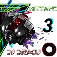 MixTape 3 by DRACU