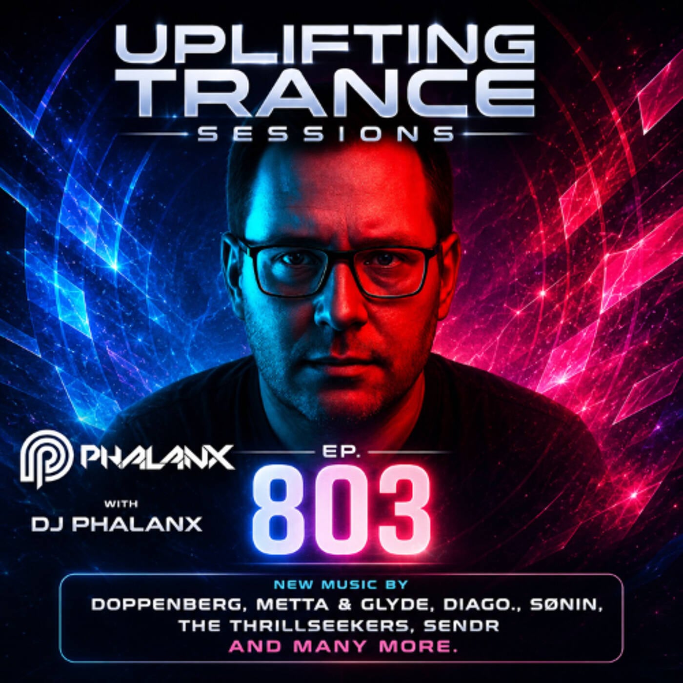Uplifting Trance Sessions EP. 803 with DJ Phalanx ? (Trance Podcast)
