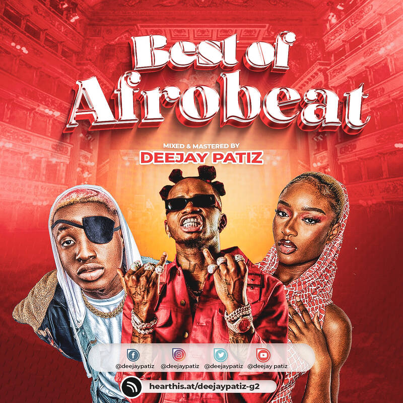 DJ PATIZ - BEST OF AFROBEAT MIX 2023