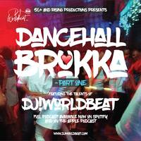 Dancehall Brukka_2020 by Worldbeat Musik