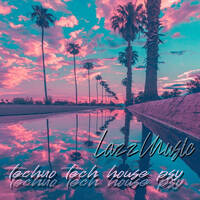 tech house LazzMusic#1 by LazzMusic Radio / Techno - Tech House - Psy