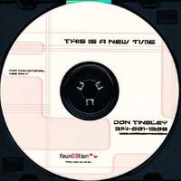 Don Tinsley - This Is A New Time by Rob Tygett / Crash Override / STL Rave Archive