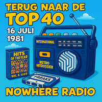 Freaks #035 - 16-07-2025 - Top40 16 juli 1981 by Retro Flashback
