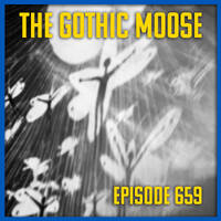 The Gothic Moose – Episode 659– 🇺🇦 Mostly Bands Supporting Ukraine 🇺🇦 by DJ Moose