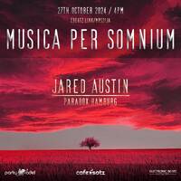 Jared Austin @ Musica per somnium (27.10.2024) by Electronic Beatz Network