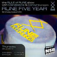Rule of Rune 053 - Clandestine &amp; Corcyra -RUNE 5-Yr Birthday (cake)Mix by Corcyra