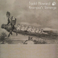 Todd Howard- Krampus's Revenge- Dec 2014 by Todd Howard