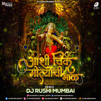 Ashi Chik Motyachi Maal (Remix) - DJ Rushi Mumbai by All Indian DJs Drive