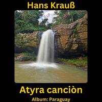 Atyra canciòn by Hans Krauß
