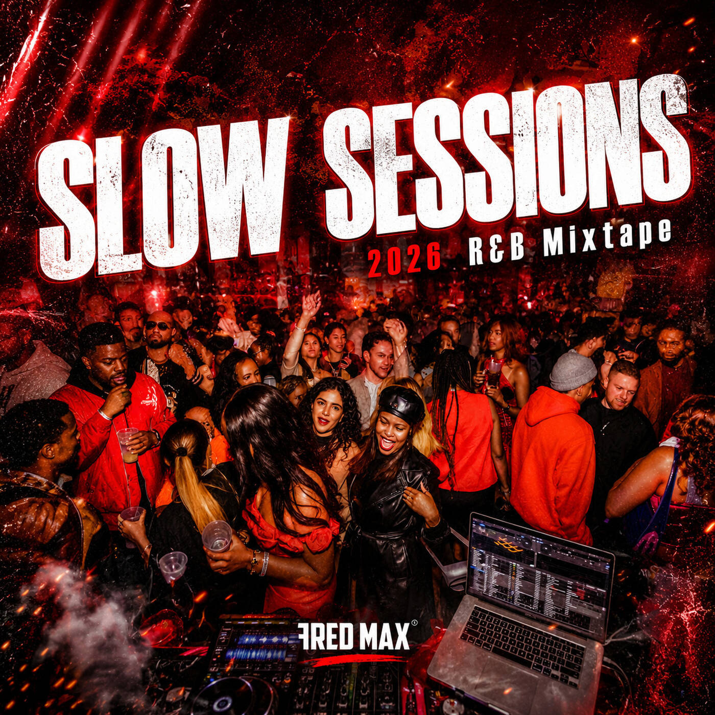 SLOW SESSIONS MIX || R&amp;B Mixtape 2026 - DJ Fred Max