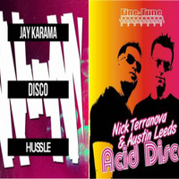 Jay Karama - Disco vs austin leeds &amp; nick terranova - acid disco (Julio Arriaga Mashup) by Dj-Julio Arriaga