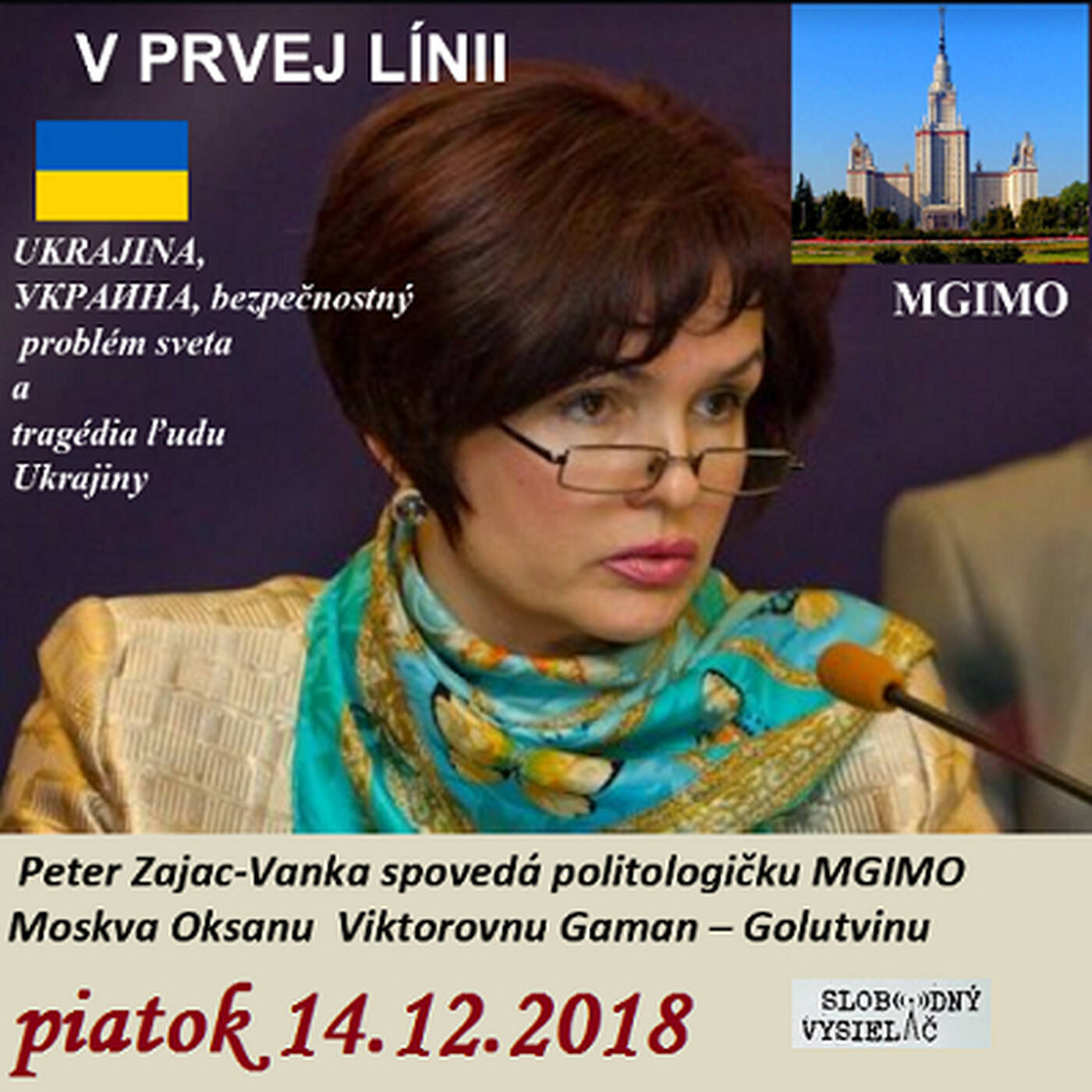 V prvej línii - 2018-12-14 Ukrajina – bezpečnostný problém sveta a tragédia ľudu... episode artwork