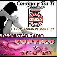 ONDAAMISTAD: 426-"CONTIGO Y SIN TI-426" by ONDAAMISTAD