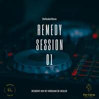 Remedy Sessions 01 By Horisani De Healer by DeHealerMusic