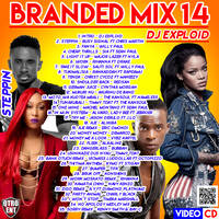 Branded Mix 14 [STEPPIN] - DJ Exploid ( www.djexploid.com ) by DJ Exploid