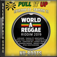 Pull It Up - Episode 07 - S11 by DJ Faya Gong