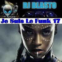 Je Suis Le Funk 17 by DjBlasto
