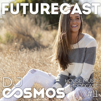 DJ Cosmos - Futurecast #11 ( Podcast) by Tim Cosmos