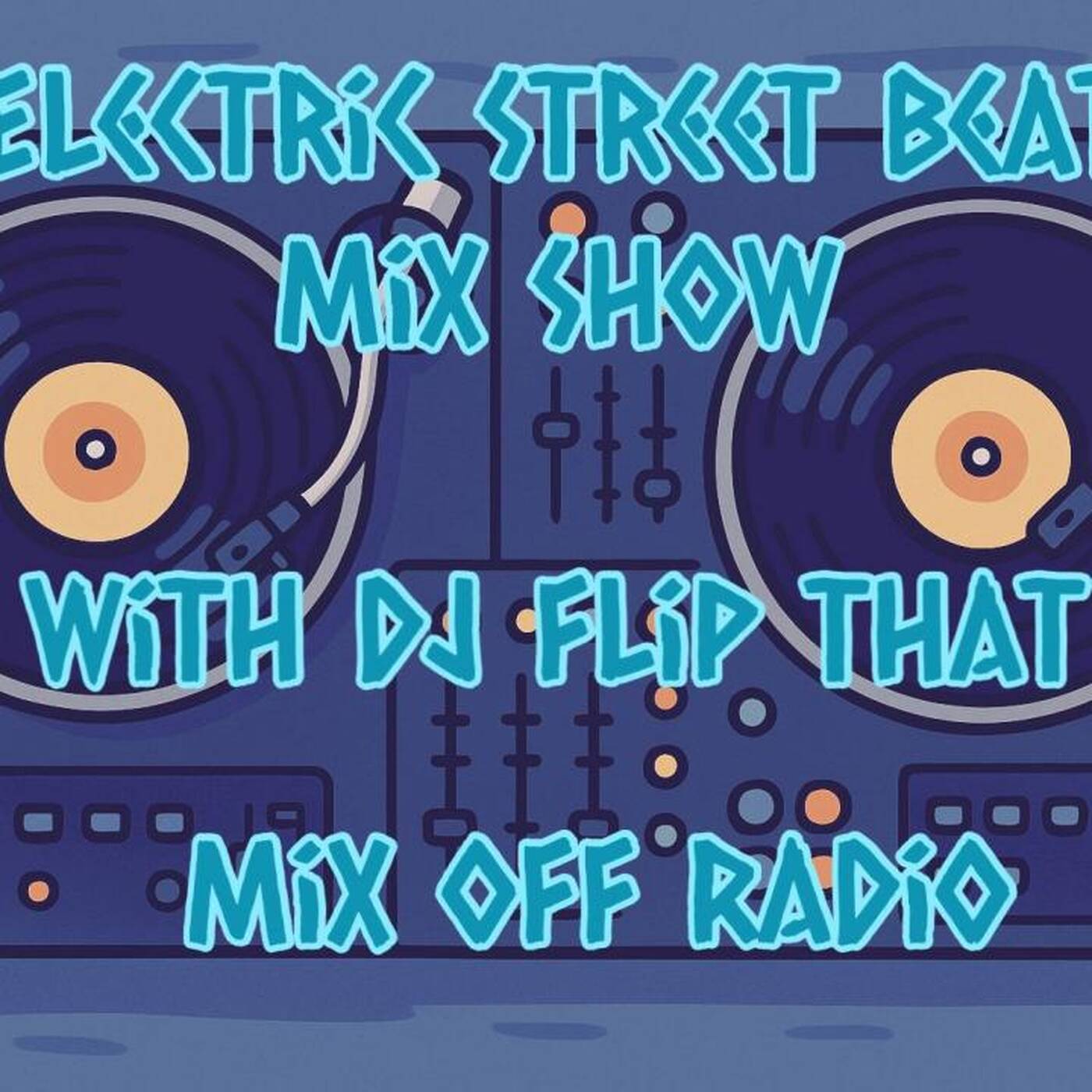 Electric Street Beat MixShow 7_14_25 (DJ Mix) NewHouseMusic_ElectronicMusic episode artwork