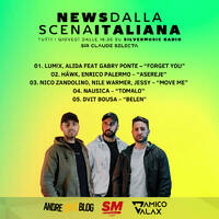 D'Amico &amp; Valax x Andre1blog : News Dalla Scena Italiana 098 (Silvermusic Radio) by Andre1blog