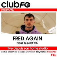 Fred Again.. - Club Fg (07-13-2021) by AgainAgainAgainAndAgain