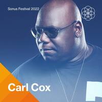 Sonus Festival 2022 by Carl Cox by Techno Music Radio Station 24/7 - Techno Live Sets