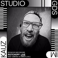 Studio GDS im Kauz mit Rotchopf LIVE, Dust Surfers & Chrigi G. us Z. by GDS.FM