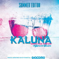 KALUNA afternoon session by GIACOMO