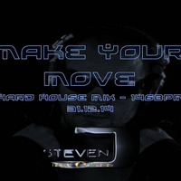 Steven J - Make Ur Move (Hard House 146bpm) by Steven J