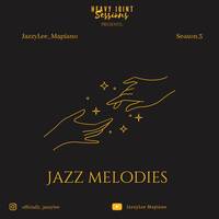 JazzyLee_Mapiano - Jazz Melodies Season 3 (Throwback Edition) by JazzyLee