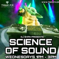 Shan &amp; The Science Of Sound Show Replay On www.traxfm.org - 28th April 2021 by Trax - The Original Pirates
