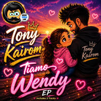 Tony Kairom - Ti Amo Wendy by Tony Kairom