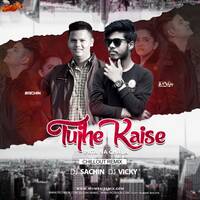 Tujhe Kaise Pata Na Chala (Chillout Mix) DJ Sachin X DJ Vicky by MumbaiRemix India™