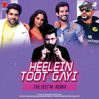 Heelein Toot Gayi (Remix) - The Jeet M by All Indian DJs Drive
