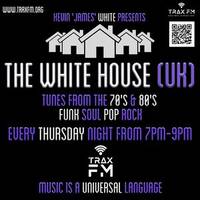 Kev White's The White House Show Replay On www.traxfm.org - 1st June 2023 by Trax - The Original Pirates