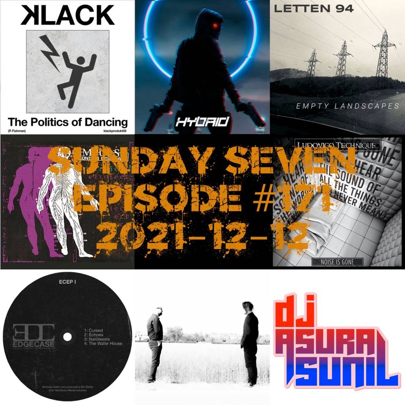 DJ AsuraSunil's Sunday Seven Mixshow #171 - 2021212 episode artwork