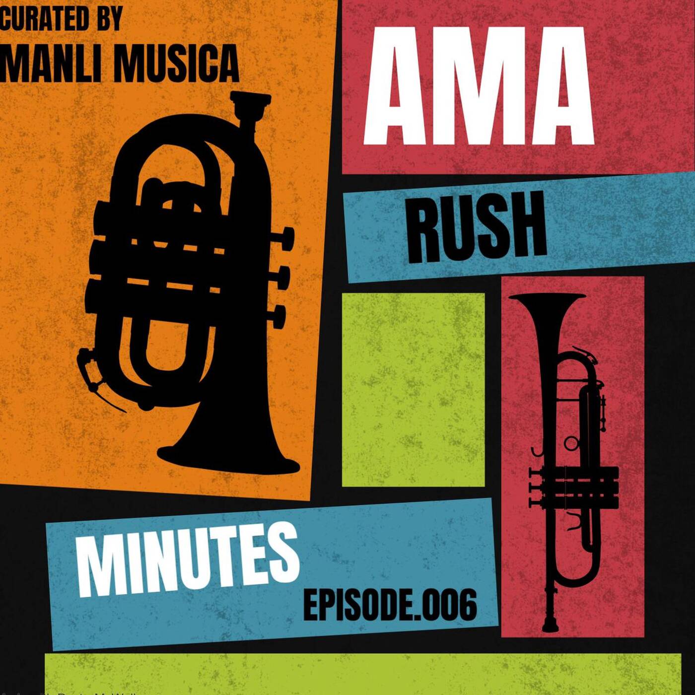 Ama Rush Minutes Episode.006 (13K Plays Appreciation Mix) episode artwork