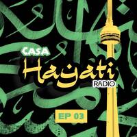 CASA HAYATI RADIO - EP 003 by DJ ABL
