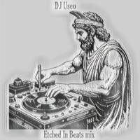 DJ Useo - Etched In Beats mix by DJ Konrad Useo