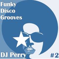 FunkyDiscoGrooves #2 by Perrymix