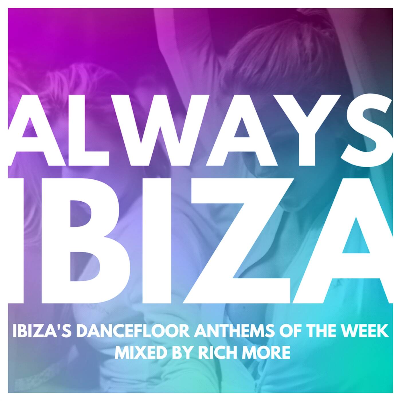 RICH MORE: ALWAYS IBIZA 24 episode artwork