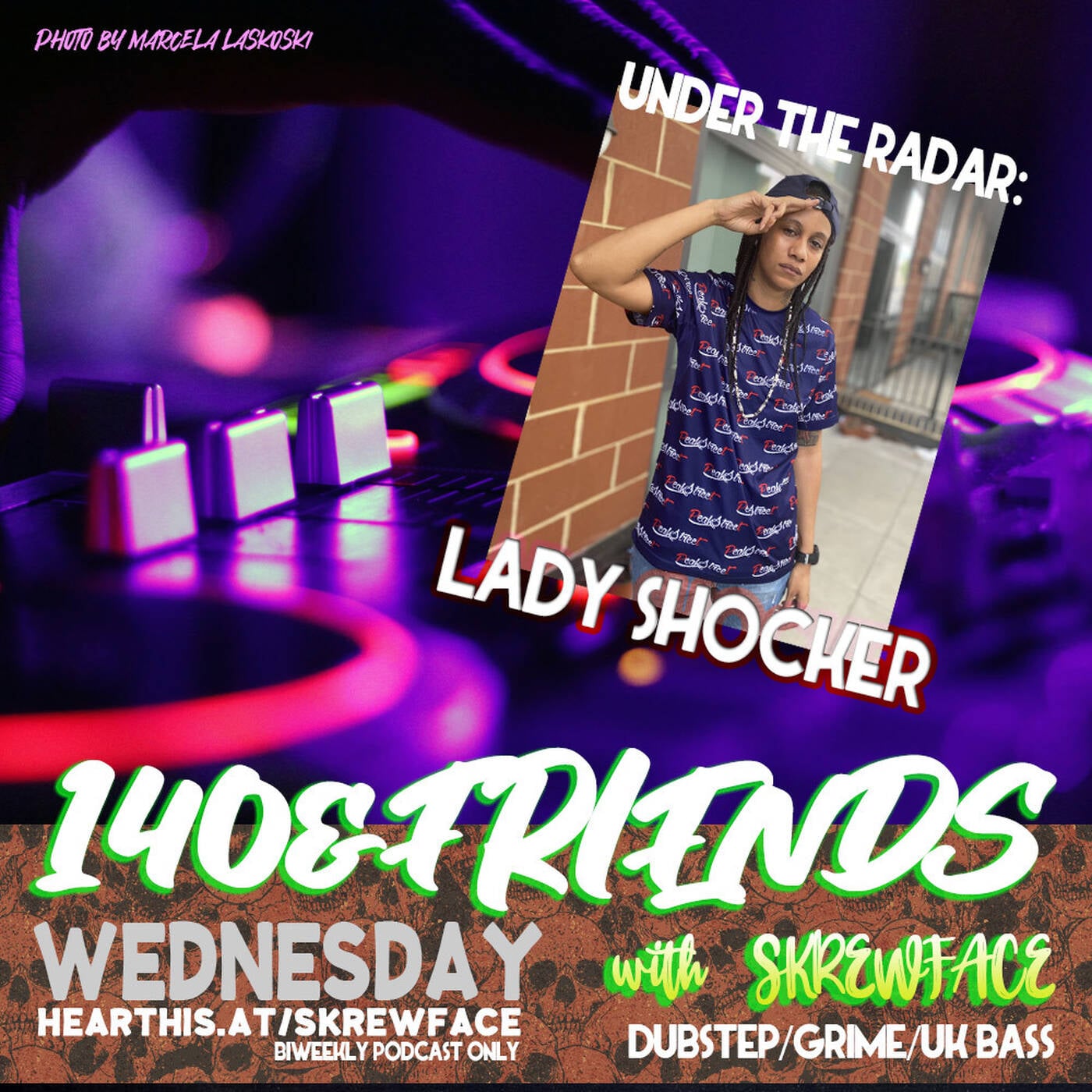 Week 33 2020 | 140 and Friends (Under The Radar: Lady  Shocker) #Dubstep #Grime #UKBass episode artwork