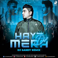 Haye Mera Dil - Alfaaz (Remix) - DJ Sandy by All Indian DJs Drive