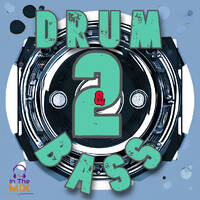 In The Mix - Drum and Bass 2 by In The Mix
