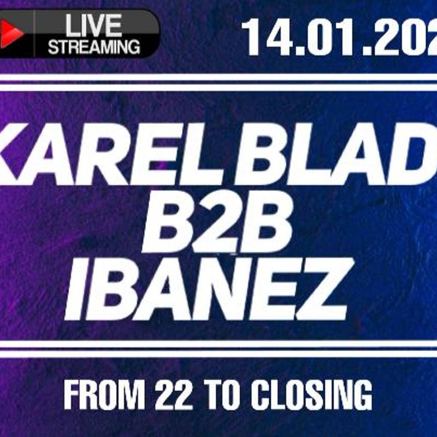 IBANEZ B2B KAREL BLADE LIVE STREAMING episode artwork