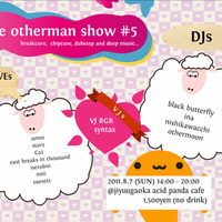 The Otherman Show #5 set by Othermoon