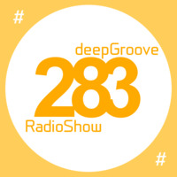 deepGroove Show 283 by deepGroove [Show] by Martin Kah
