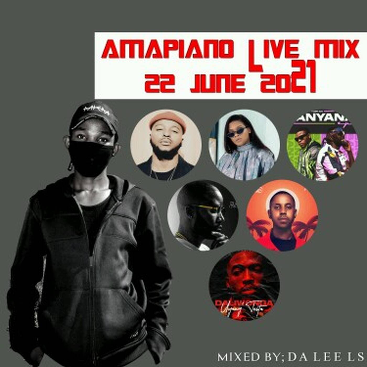 AMAPIANO LIVE MIX 22 JUNE 2021 Mpura DeMthuda LadyDu Njelic Boohle Daliwonga Focalistic episode artwork