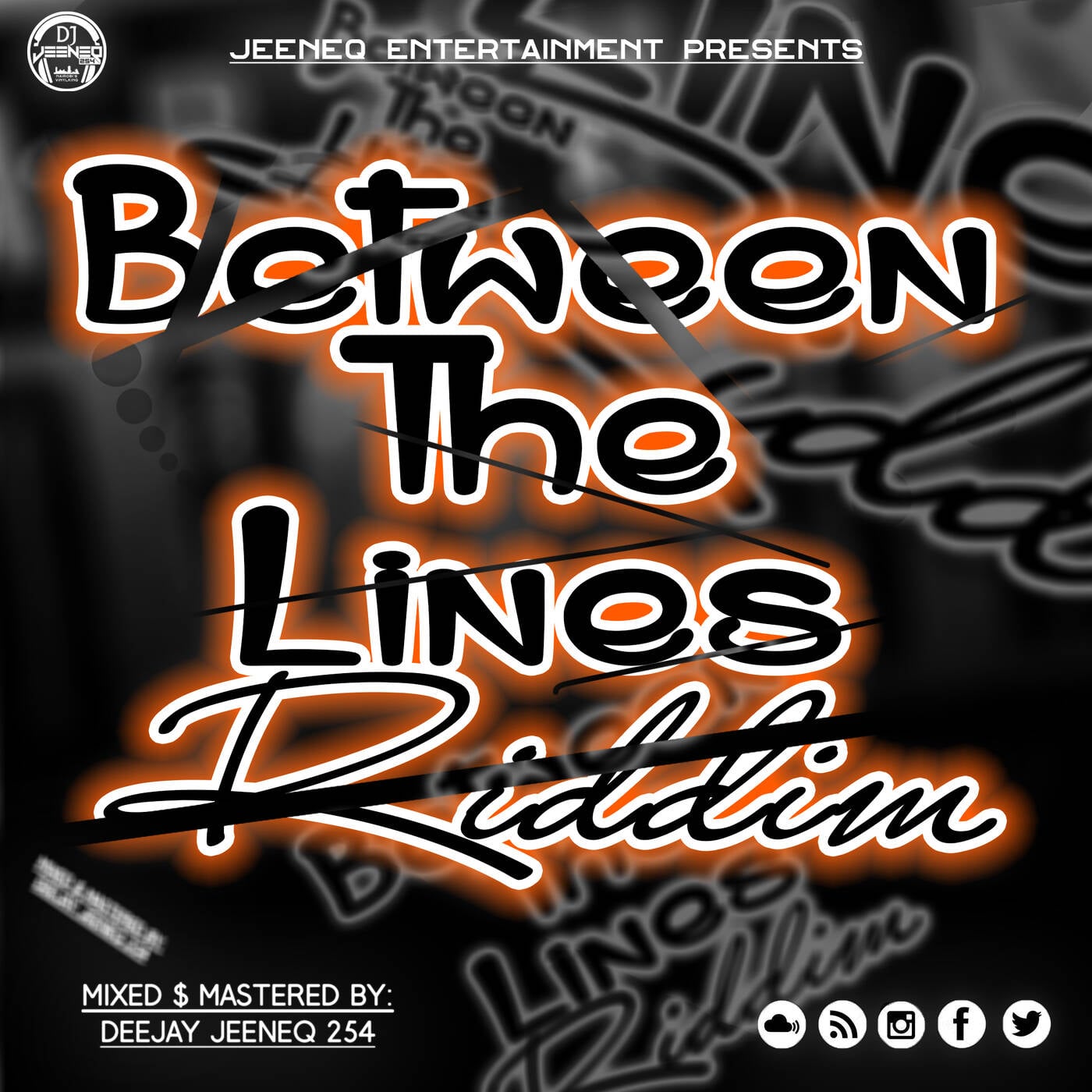 BETWEEN THE LINES RIDDIM-DJ JEENEQ254...