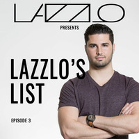 Lazzlo's List - Episode 3 by Lazzlo